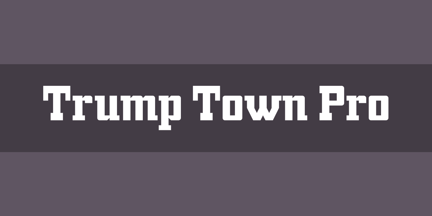 Ejemplo de fuente Trump Town Pro #1